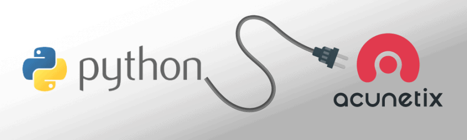 Using Python to Make API Calls to Your Acunetix Installation | Acunetix